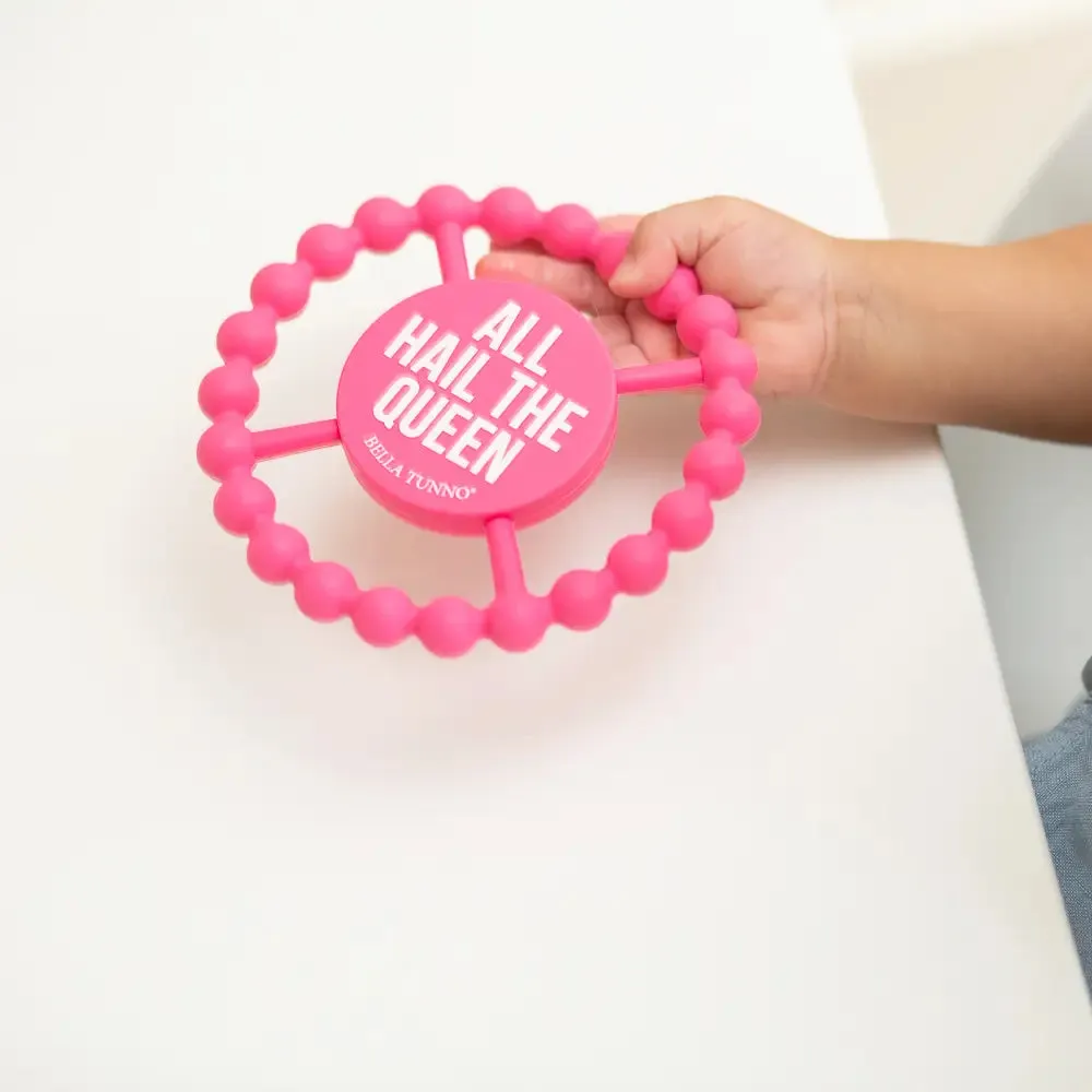 Bella Tunno All Hail The Queen  Happy Teether