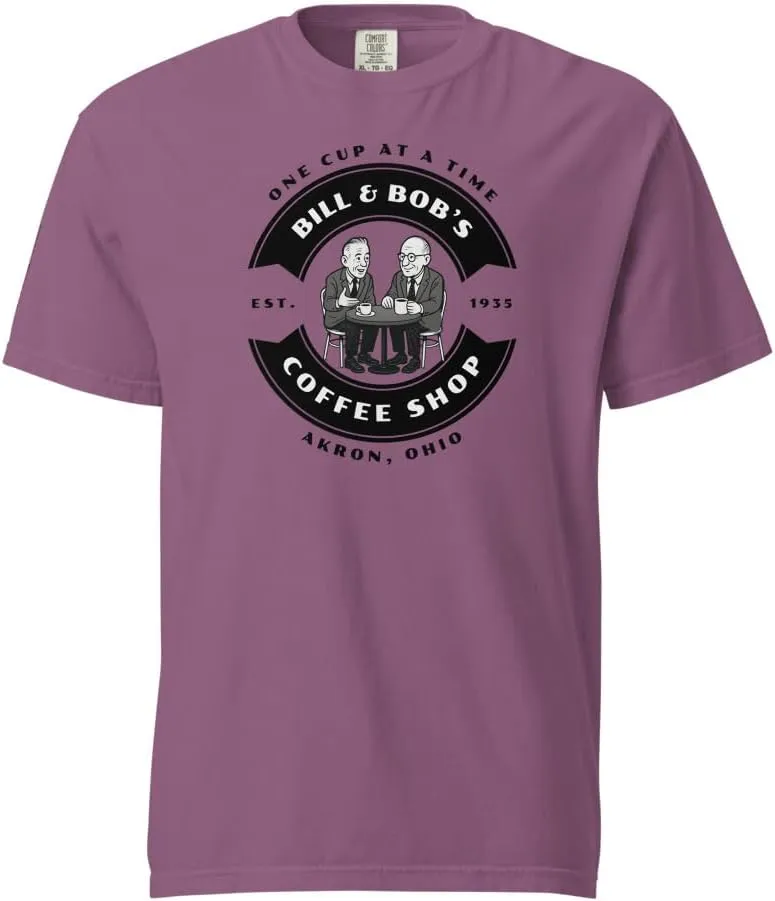 Bill & Bob's Coffee Shop Founders Talk AA NA Al-Anon Recovery Rehab Clean Sober Milestone Gift Premium T-Shirt