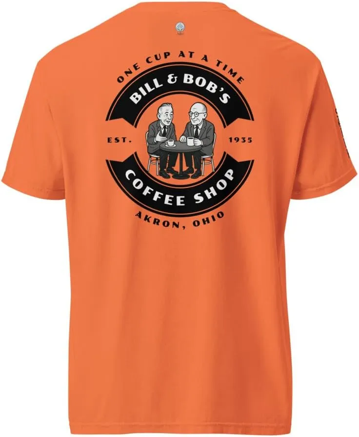 Bill & Bob's Coffee Shop Founders Talk AA NA Al-Anon Recovery Rehab Clean Sober Milestone Gift Premium T-Shirt