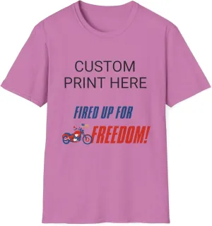 Fired Up for Freedom, Unisex Graphic Tee, Rider T-Shirt, Biker T- Shirt, July 4th Celebration Apparel, Gifts for Him/Her