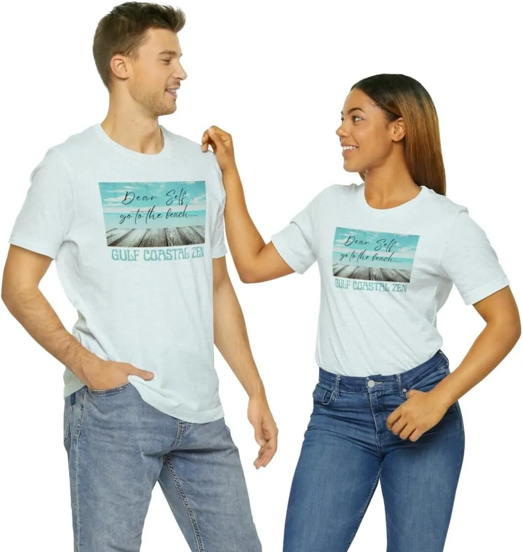 Gulf Coastal Zen Forgotten Coast Dear Self Beach Dock Ocean Beach Adult Short Sleeve T- Shirt