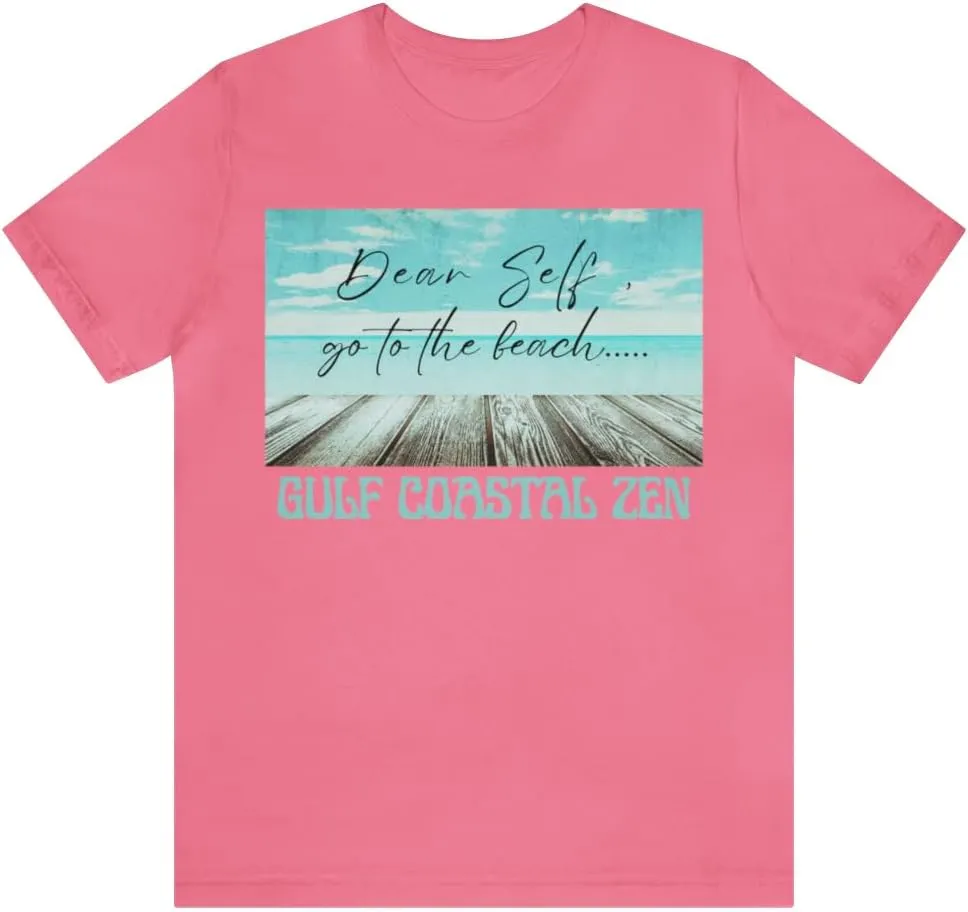 Gulf Coastal Zen Forgotten Coast Dear Self Beach Dock Ocean Beach Adult Short Sleeve T- Shirt