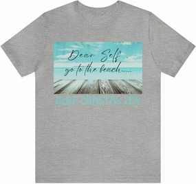 Gulf Coastal Zen Forgotten Coast Dear Self Beach Dock Ocean Beach Adult Short Sleeve T- Shirt