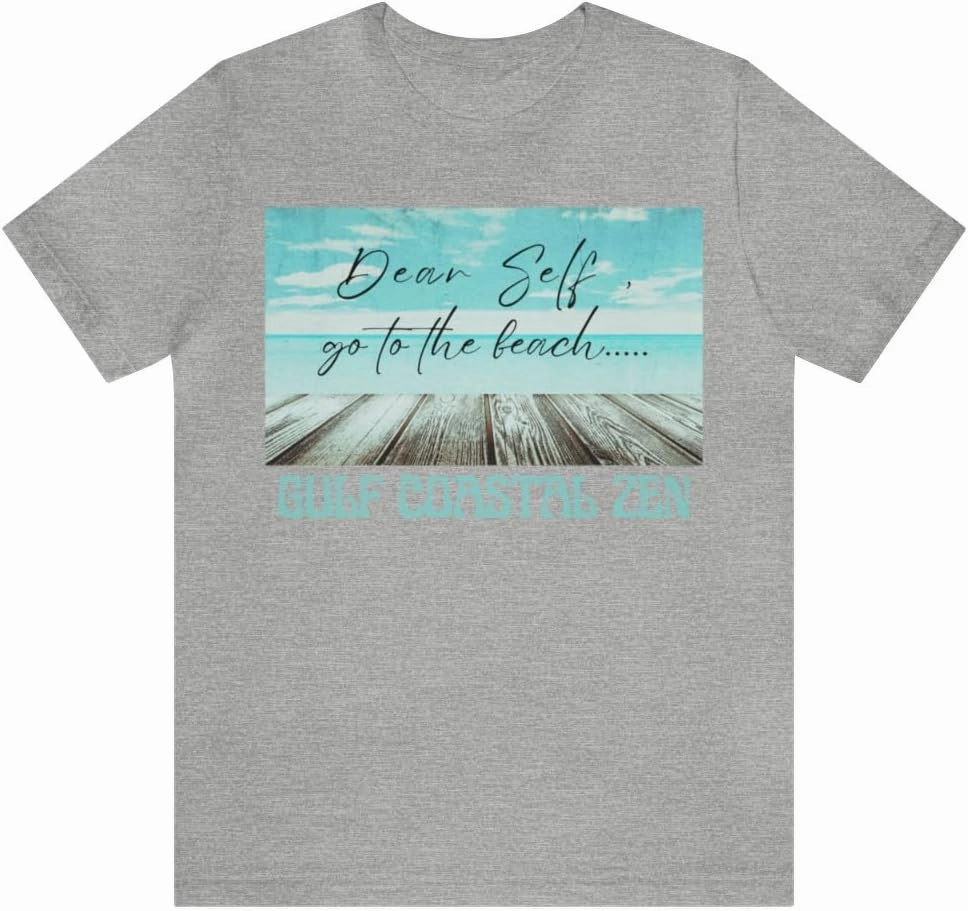 Gulf Coastal Zen Forgotten Coast Dear Self Beach Dock Ocean Beach Adult Short Sleeve T- Shirt
