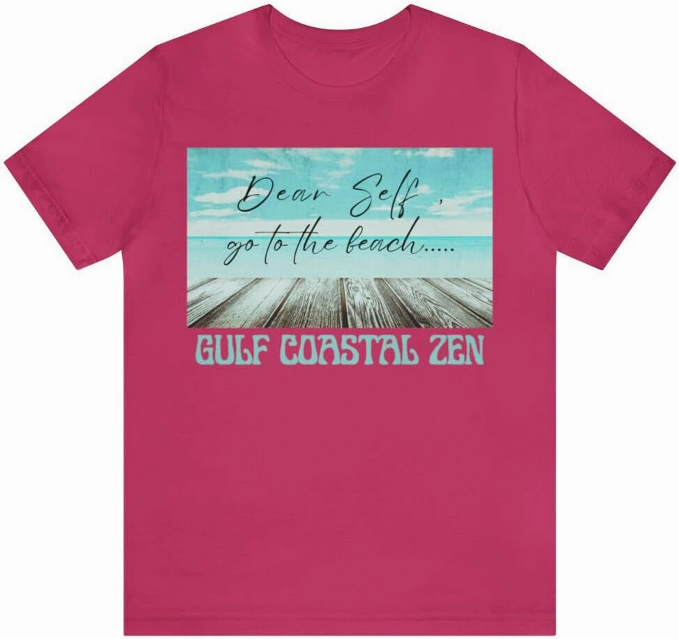 Gulf Coastal Zen Forgotten Coast Dear Self Beach Dock Ocean Beach Adult Short Sleeve T- Shirt