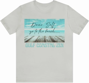 Gulf Coastal Zen Forgotten Coast Dear Self Beach Dock Ocean Beach Adult Short Sleeve T- Shirt