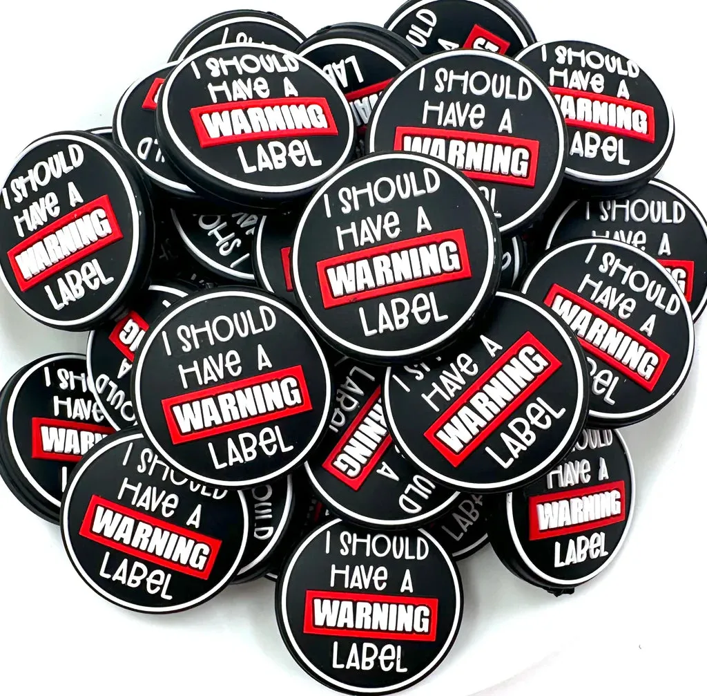 I Should Have a Warning Label Silicone Focal Beads, Quote Focal Beads
