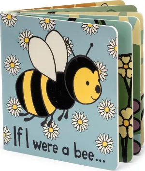 If I Were A Bee Board Book