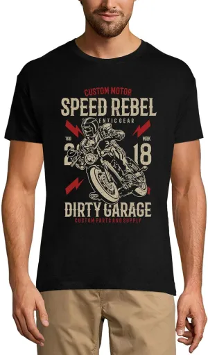 Men's Graphic T-Shirt Speed Rebel - Dirty Garage Motorcycle 2018 6th Birthday Anniversary 6 Year Old Gift 2018