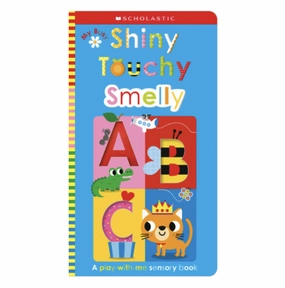 My Busy Shiny Touchy Smelly ABC